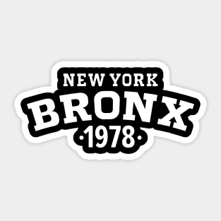 Bronx Legacy - Embrace Your Birth Year 1978 Sticker